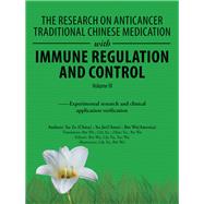 The Research on Anticancer Traditional Chinese Medication With Immune Regulation and Control