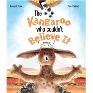 The Kangaroo Who Couldn't Believe It