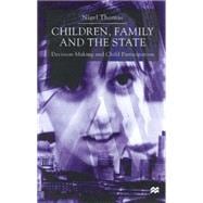 Children, Family, and the State