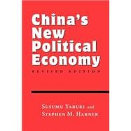 China's New Political Economy: Revised Edition