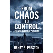 From Chaos to Control