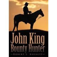 John King Bounty Hunter