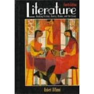 Literature : Reading Fiction, Poetry, Drama and the Essay