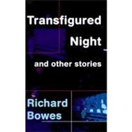 Transfigured Night and Other Stories