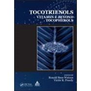 Tocotrienols : Vitamin e Beyond Tocopherols