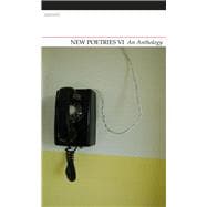 New Poetries VI An Anthology