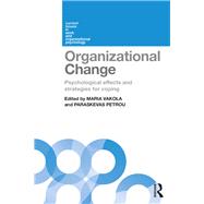 Organizational Change: Psychological effects and strategies for coping