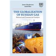 The Globalization of Russian Gas