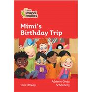 Collins Peapod Readers – Level 5 – Mimi's Birthday Trip