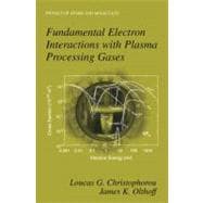 Fundamental Electron Interactions with Plasma Processing Gases