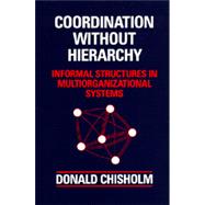 Coordination Without Hierarchy