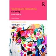Teaching and Researching Listening: Third Edition