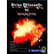 Divine Philosophy and Modern Day Science