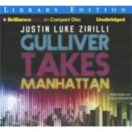 Gulliver Takes Manhattan: Library Edition