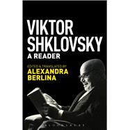 Viktor Shklovsky A Reader