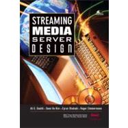 Streaming Media Server Design