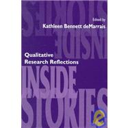 Inside Stories: Qualitative Research Reflections