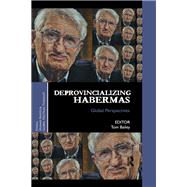 Deprovincializing Habermas: Global Perspectives
