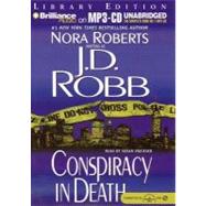 Conspiracy in Death: Library Edition