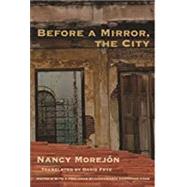 Before a Mirror, the City