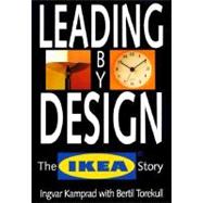 Leading By Design : The Ikea Story