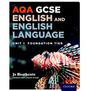 Aqa Gcse English and English Language Unit 1 Foundation Tier