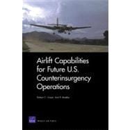 Airlift Capabilities for Future U.s. Counterinsurgency Operations