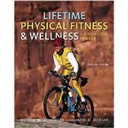 Cengage Advantage Books: Lifetime Physical Fitness and Wellness