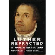 Luther Refracted