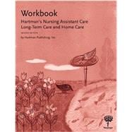 Workbook for Hartman's Nursing Assistant Care: Long-Term Care and Home Care