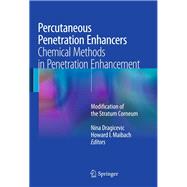 Percutaneous Penetration Enhancers Chemical Methods in Penetration Enhancement