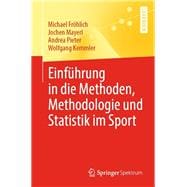 Einführung in Die Methoden, Methodologie Und Statistik Im Sport