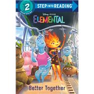 Better Together (Disney/Pixar Elemental)
