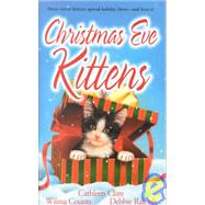 Christmas Eve Kittens