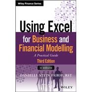 Using Excel for Business and Financial Modelling A Practical Guide