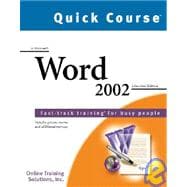 Quick Course in Microsoft Word 2002 : Education Edition,9781582780382