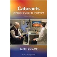 Cataracts A Patient's Guide to Treatment