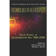Technology in Retrospect : Social Studies Place in the Information Age, 1984-2009