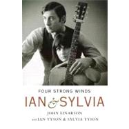 Four Strong Winds: Ian & Sylvia