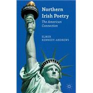 Northern Irish Poetry The American Connection