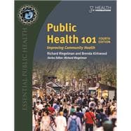 Public Health 101 Improving Community Health