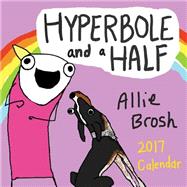 Hyperbole and a Half 2017 Wall Calendar