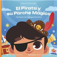 El Pirata y su Parche Màgico The Pirate and his Magical Eye Patch