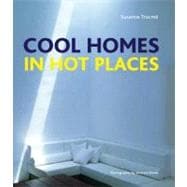 Cool Homes in Hot Places
