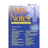 EMS Notes: EMT & Paramedic Field Guide