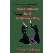 Dark Chant in a Crimson Key
