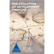 The Evolution of Development Thinking Governance, Economics, Assistance, and Security
