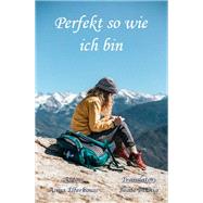 Perfekt so wie ich bin