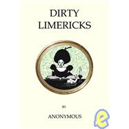 Dirty Limericks