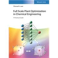 Full Scale Plant Optimization in Chemical Engineering A Practical Guide